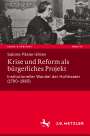 Sabine Päsler-Ehlen: Krise und Reform als bürgerliches Projekt, Buch