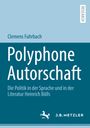 Clemens Fuhrbach: Polyphone Autorschaft, Buch