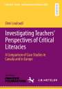 Eleni Louloudi: Investigating Teachers¿ Perspectives of Critical Literacies, Buch
