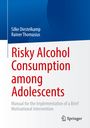 Silke Diestelkamp: Risky Alcohol Consumption among Adolescents, Buch