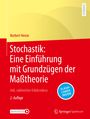 Norbert Henze: Stochastik: Eine Einführung mit Grundzügen der Maßtheorie, Buch