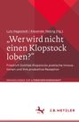 : ¿Wer wird nicht einen Klopstock loben?¿, Buch