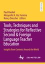 : Tools, Techniques and Strategies for Reflective Second & Foreign Language Teacher Education, Buch