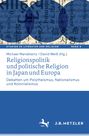 : Religionspolitik und politische Religion in Japan und Europa, Buch
