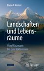 Bruno P. Kremer: Landschaften und Lebensräume, Buch