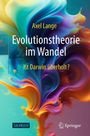 Axel Lange: Evolutionstheorie im Wandel, Buch