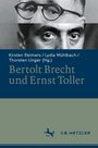 : Bertolt Brecht und Ernst Toller, Buch