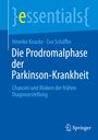 Univ. -Klinikum Schleswig-Holstein: Die Prodromalphase der Parkinson-Krankheit, Buch