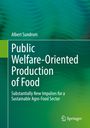 Albert Sundrum: Public Welfare-Oriented Production of Food, Buch