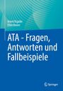 Arved Bigalke: ATA - Fragen, Antworten und Fallbeispiele, Buch