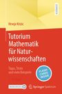 Hrvoje Krizic: Tutorium Mathematik für Naturwissenschaften, Buch