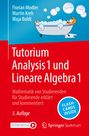 Florian Modler: Tutorium Analysis 1 und Lineare Algebra 1, Buch