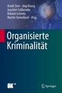 Martin Steinebach: Organisierte Kriminalität, Buch