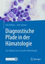 Nils Brökers: Diagnostische Pfade in der Hämatologie, Buch