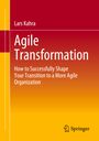 Lars Kahra: Agile Transformation, Buch