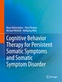 "Cognitive Behavior Therapy for Persistent Somatic Symptoms and Somatic Symptom Disorder" steht auf einem blau-orangen Cover.