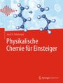 Josef K. Felixberger: Physikalische Chemie für Einsteiger, Buch