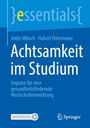 Antje Miksch: Achtsamkeit im Studium, Buch