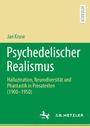 Jan Kruse: Psychedelischer Realismus, Buch