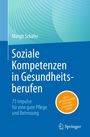 Margit Schäfer: Soziale Kompetenzen in Gesundheitsberufen, Buch