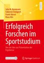 Julia M. Kornmann: Erfolgreiches Forschen im Sportstudium, Buch