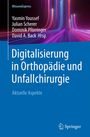 : Digitalisierung in Orthopädie und Unfallchirurgie, Buch