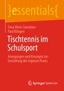 Paul Klingen: Tischtennis im Schulsport, Buch