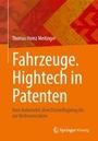 Thomas Heinz Meitinger: Fahrzeuge. Hightech in Patenten, Buch