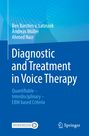 Ben Barsties v. Latoszek: Diagnostic and Treatment in Voice Therapy, Buch
