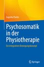 Zagorka Pavles: Psychosomatik in der Physiotherapie, Buch