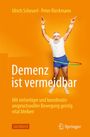 Ulrich Scheuerl: Demenz ist vermeidbar, Buch