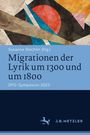 : Migrationen der Lyrik um 1300 und um 1800, Buch