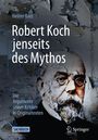 Heiner Barz: Robert Koch jenseits des Mythos, Buch