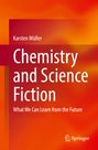 Karsten Müller: Chemistry and Science Fiction, Buch