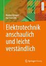 Markus Kemper: Elektrotechnik anschaulich und leicht verständlich, Buch