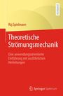 Raj Spielmann: Theoretische Strömungsmechanik, Buch