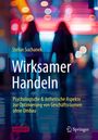 Stefan Suchanek: Wirksamer Handeln, Buch