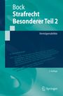 Dennis Bock: Strafrecht Besonderer Teil 2, Buch