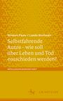 Norbert Paulo: Selbstfahrende Autos - wie soll über Leben und Tod entschieden werden?, Buch