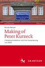 Nicola Menzel: Making of Peter Kurzeck, Buch