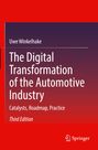 Uwe Winkelhake: The Digital Transformation of the Automotive Industry. Catalysts, Roadmap, Practice. Third Edition. Springer Logo.