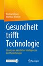 Andrea Lübken: Gesundheit trifft Technologie, Buch