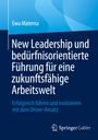 Ewa Materna: New Leadership und bedürfnisorientierte Führung für eine zukunftsfähige Arbeitswelt, Buch
