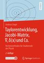 Andreas Engel: Taylorentwicklung, Jacobi-Matrix, ?, d(x) und Co., Buch