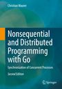 Christian Maurer: Nonsequential and Distributed Programming with Go, Buch