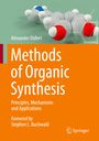 Alexander Düfert: Methods of Organic Synthesis, Buch
