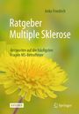 Anke Friedrich: Ratgeber Multiple Sklerose, Buch