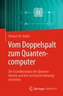 Herbert M. Rubin: Vom Doppelspalt zum Quantencomputer, Buch