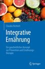 Claudia Nichterl: Integrative Ernährung, Buch