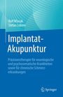 Rolf Wlasak: Implantat-Akupunktur, Buch